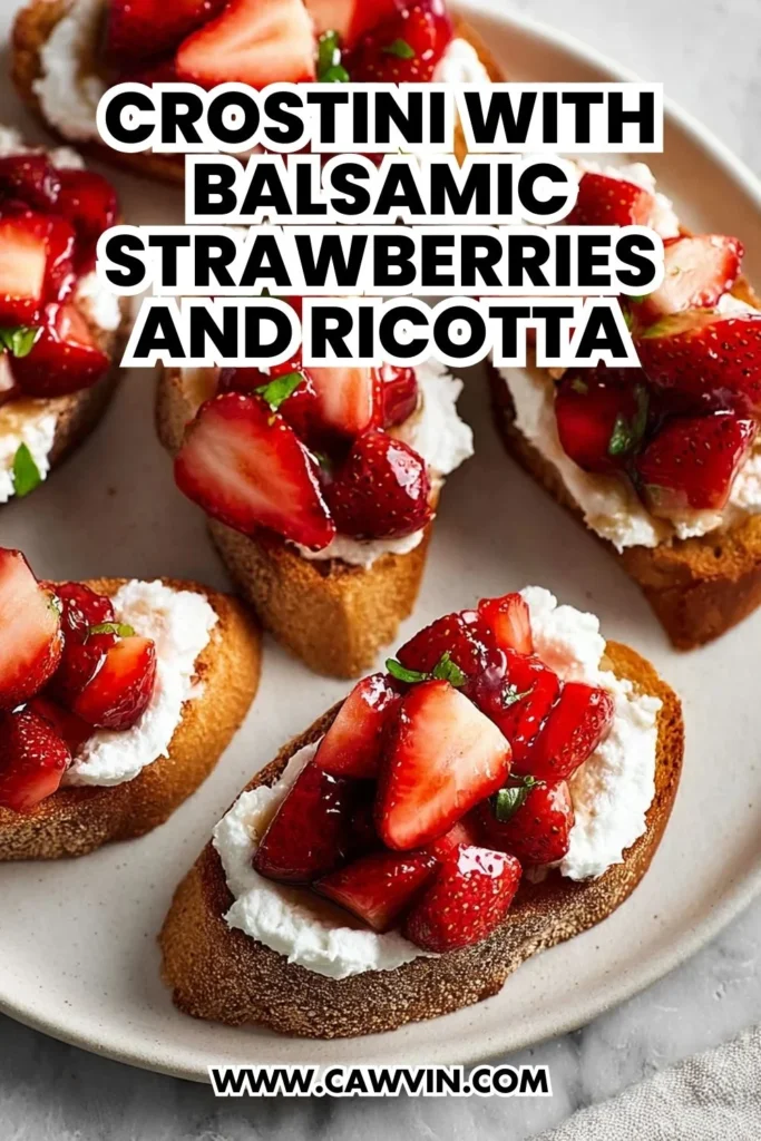 Crostini with Balsamic Strawberries and Ricotta - Easy Peasy Recipes